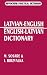 Latvian-English English-Latvian Dictionary (Hippocrene Practical Dictionary) by M. Sosare ISBN 0781800595