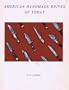 American handmade knives of today,