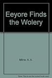 Eeyore finds the Wolery