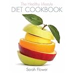 The healthy lifestyle diet cookbook