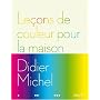 Le�ons de couleur pour la maison de Didier-Michel