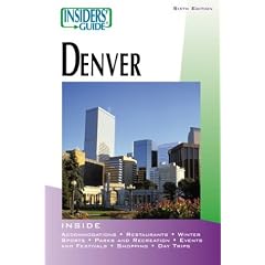 Insiders' Guide to Denver, 6th (Insiders' Guide Series)