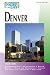 Books : Insiders' Guide to Denver, 6th (Insiders' Guide Series)
