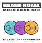 Grand Royal Mixed Drink 3