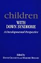 Children with Down Syndrome: A Developmental Perspective