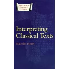 Interpreting Classical Texts (Duckworth Classical Essays)