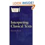Interpreting Classical Texts (Duckworth Classical Essays)