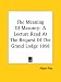 The Meaning Of Masonry: A Lecture Read At The Request Of The Grand Lodge 1858