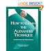 How to Learn the Alexander Technique: A Manual for Students
