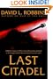 Last Citadel: A Novel of the Battle of Kursk