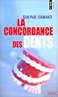 La concordance des dents