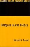 Dialogues in Arab Politics