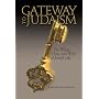 Gateway to Judaism: The What, How, And Why of Jewish Life
