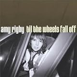 Til the Wheels Fall Off