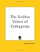 The Golden Verses of Pythagoras: And Other Pythagorean Fragments