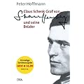 Claus Schenk Graf von Stauffenberg und seine Br�der