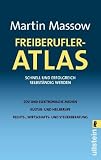 Zoom Produkt-Bild: Freiberufler-Atlas: Schnell und erfolgreich selbst&auml;ndig werden