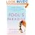 Fool's Paradise: Players, Poseurs, and the Culture of Excess in South Beach