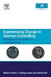 Experiencing change in German controlling : management accounting in a globalizing world