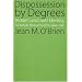 Dispossession by Degrees: Indian Land and Identity in Natick, Massachusetts, 1650-1790