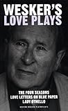 Arnold Wesker's love plays