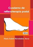 Cuaderno de reflexoterapia podal