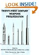 21st Century Weapons Proliferation: Are We Ready?