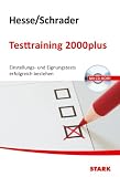 Zoom Produkt-Bild: Testtraining Beruf & Karriere: Testtraining; 2000plus; Einstellungs- und Eignungstest erfolgreich bestehen, Mit CD-ROM.: Einstellungs- und Eignungstests erfolgreich bestehen