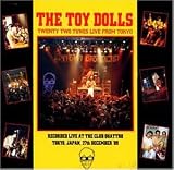 Twenty Two Tunes Live from Tokyo - the Toy Dolls