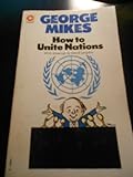 How to unite nations