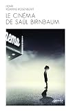 Le cin�ma de Sa�l Birnbaum