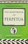 The Martyrdom of Perpetua (Visionary Women)