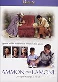 Ammon and Lamoni (Liken Gold Series)