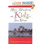 More Adventures With Kids in San Diego (Sunbelt Natural History Guides.)