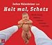 Halt mal, Schatz. 2 CDs
