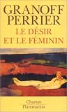 Le D�sir et le F�minin