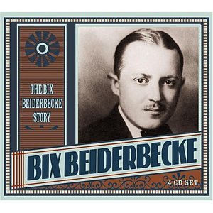 Childrens Toyshop  Music : The Bix Beiderbecke Story: 4cd Set