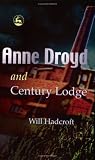 Anne Droyd and Century Lodge
