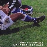 Revue Jimmy Somerville  / Manage the Damage