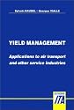 Yield Management. Applications To Air Transport And Other Service Industries