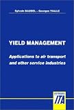 Yield Management: Applications to Air Transport and Other Service Industries