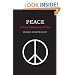 Peace: A History of Movements and Ideas