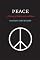 Peace: A History of Movements and Ideas