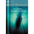 The Deep Blue Goodbye