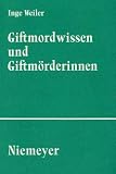 Giftmordwissen und Giftm�rderinnen
