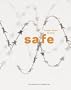 Safe: Design Takes On Risk