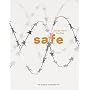 Safe: Design Takes On Risk