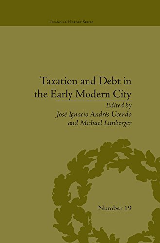 Taxation and Debt in the Early Modern City (Financial History)