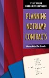 Planning In Notrump Contracts (Test Your Bridge Technique)