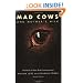 Mad Cows and Mother's Milk: The Perils of Poor Risk Communication